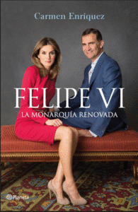 FELIPE VI. LA MONARQU�A RENOVADA