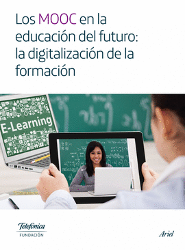 LOS MOOC EN LA EDUCACIN DEL FUTURO: LA DIGITALIZACIN DE LA FORMACIN