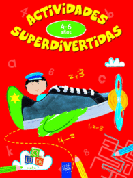 ACTIVIDADES SUPERDIVERTIDAS. 4-6 A�OS