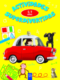 ACTIVIDADES SUPERDIVERTIDAS. 5-7 A�OS