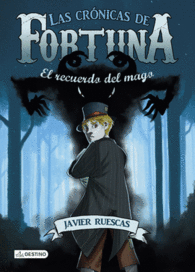 FORTUNA 2. EL RECUERDO DEL MAGO