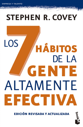 LOS 7 HBITOS DE LA GENTE ALTAMENTE EFECTIVA