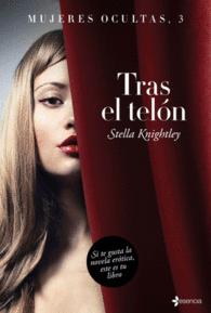 MUJERES OCULTAS, 3. TRAS EL TEL�N
