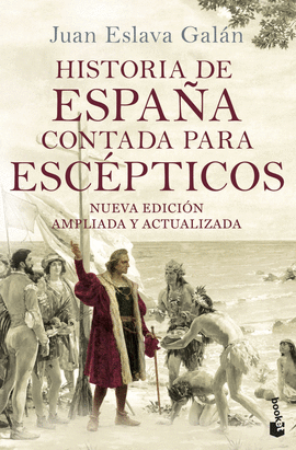 HISTORIA DE ESPA�A CONTADA PARA ESC�PTICOS
