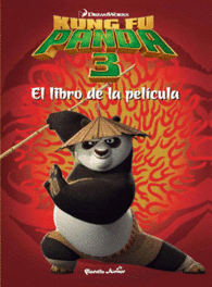 KUNG FU PANDA 3. EL LIBRO DE LA PELCULA