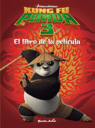 KUNG FU PANDA 3. EL LIBRO DE LA PEL�CULA