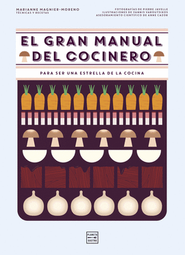 EL GRAN MANUAL DEL COCINERO TCNICAS CULINARIAS