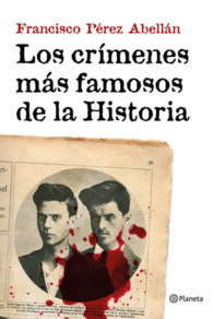 LOS CRMENES MS FAMOSOS DE LA HISTORIA