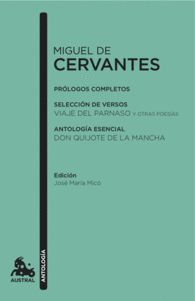 MIGUEL DE CERVANTES. ANTOLOG�A