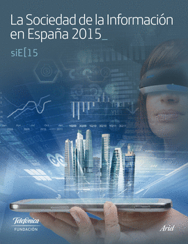 LA SOCIEDAD DE LA INFORMACION EN ESPAA 2015