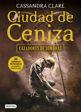 CAZADORES DE SOMBRAS 2. CIUDAD DE CENIZA (RUSTICA)