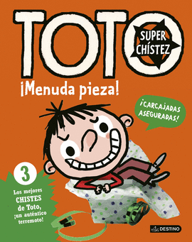 TOTO SUPERCHISTEZ 3. �MENUDA PIEZA!