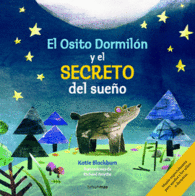 EL OSITO DORMILON Y EL SECRETO DEL SUE�O