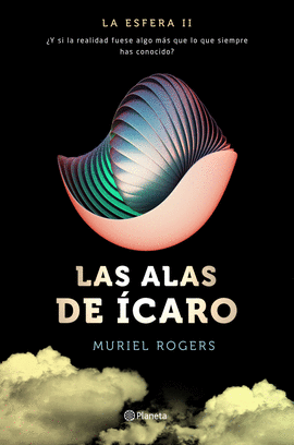 LA ESFERA LAS ALAS DE �CARO TRILOG�A LA ESFERA