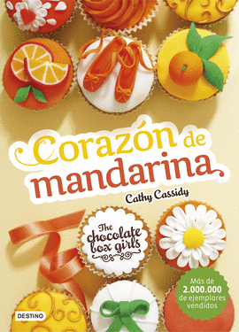 THE CHOCOLATE BOX GIRLS. CORAZN DE MANDARINA