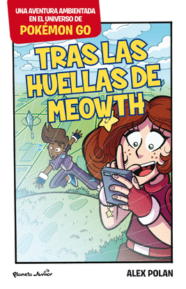 POK�MON GO TRAS LAS HUELLAS DE MEOWTH