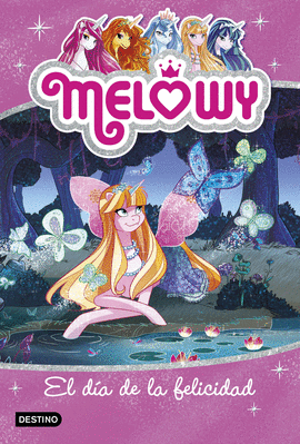 MELOWY. EL D�A DE LA FELICIDAD