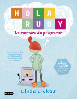 HOLA, RUBY! LA AVENTURA DE PROGRAMAR