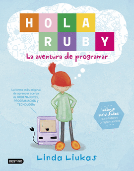 �HOLA, RUBY! LA AVENTURA DE PROGRAMAR