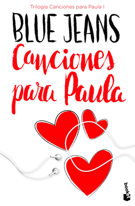 CANCIONES PARA PAULA (TRILOG�A CANCIONES PARA PAULA 1)