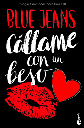C�LLAME CON UN BESO (TRILOG�A CANCIONES PARA PAULA 3)