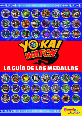 YO-KAI WATCH. LA GUA DE LAS MEDALLAS