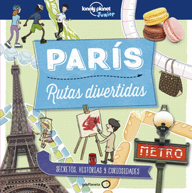 PAR�S. RUTAS DIVERTIDAS