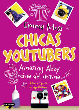 CHICAS YOUTUBERS. AMAZING ABBY, REINA DEL DRAMA