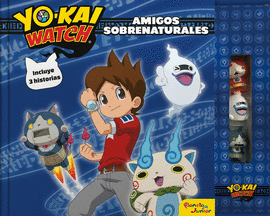 YO-KAI WATCH. AMIGOS SOBRENATURALES