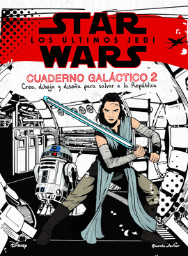 STAR WARS. LOS �LTIMOS JEDI. CUADERNO GAL�CTICO