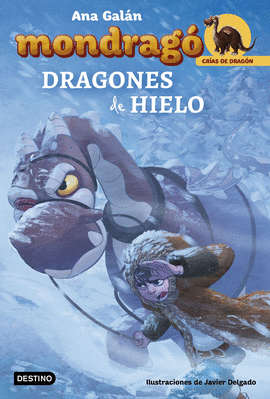 MONDRAG�. DRAGONES DE HIELO