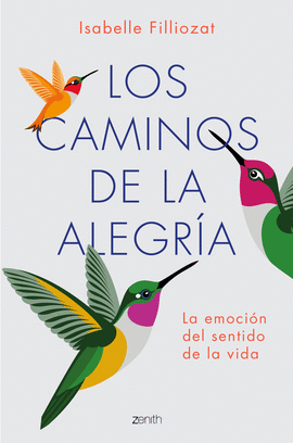 LOS CAMINOS DE LA ALEGRA