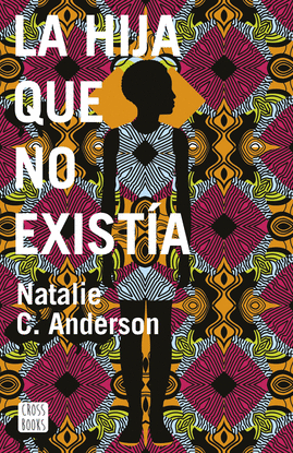 LA HIJA QUE NO EXIST�A