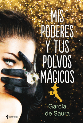 MIS PODERES Y TUS POLVOS M�GICOS