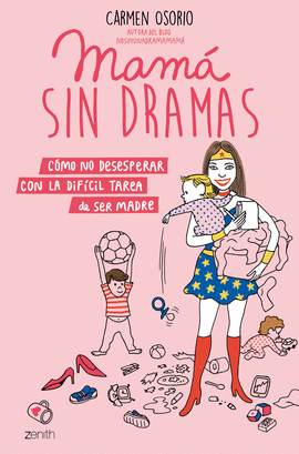 MAMA SIN DRAMAS