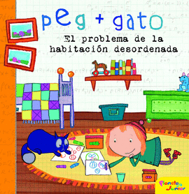 PEG + GATO. EL PROBLEMA DE LA HABITACIN DESORDENADA