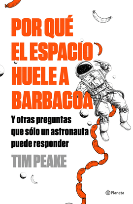 POR QU� EL ESPACIO HUELE A BARBACOA