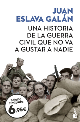 UNA HISTORIA DE LA GUERRA CIVIL QUE NO VA A GUSTAR A NADIE