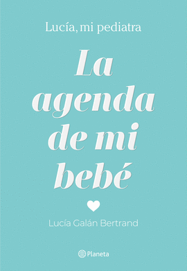 LA AGENDA DE MI BEB�