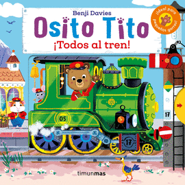 OSITO TITO. TODOS AL TREN!