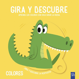 GIRA Y DESCUBRE. COLORES