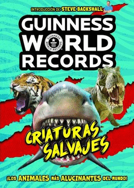 GUINNESS WORLD RECORDS CRIATURAS SALVAJS
