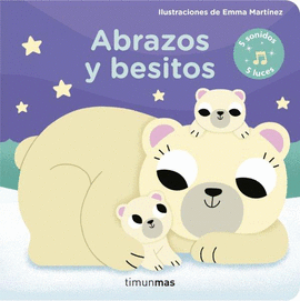 LIBRO LUCES Y SONIDOS ABRAZOS Y BESITOS