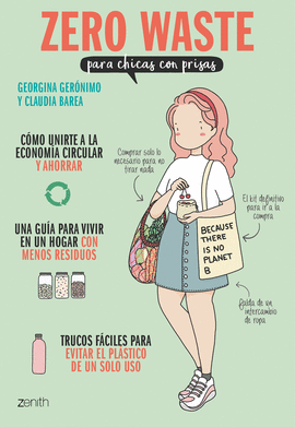 PARA CHICAS CON PRISAS ZERO WASTE