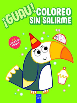 �GUAU! COLOREO SIN SALIRME. VERDE