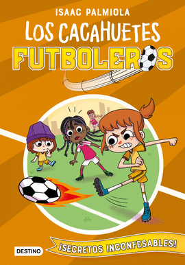 CACAHUETES FUTBOLEROS 3. ISECRETOS INCONFESABLES!