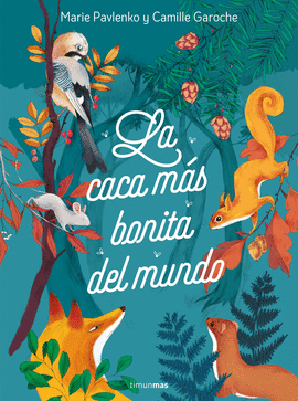 LA CACA M�S BONITA DEL MUNDO
