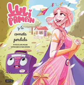 LULI PAMP�N Y LA COMETA PERDIDA