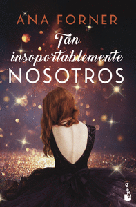 TAN INSOPORTABLEMENTE NOSOTROS. TAN T, TAN NOSOTROS, 2