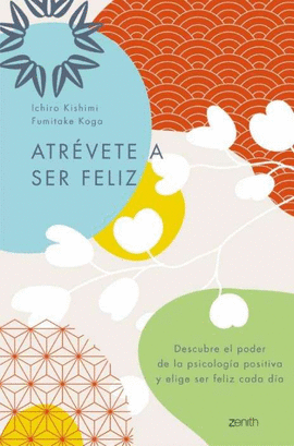 ATR�VETE A SER FELIZ